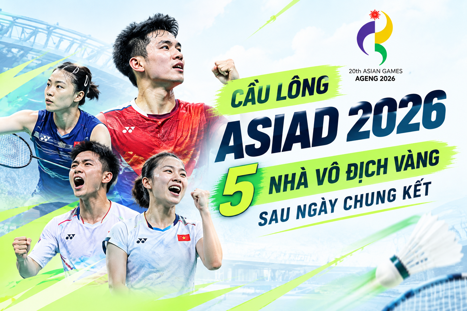 Cầu lông ASIAD 2026, 5 nhà vô địch vàng sau ngày chung kết