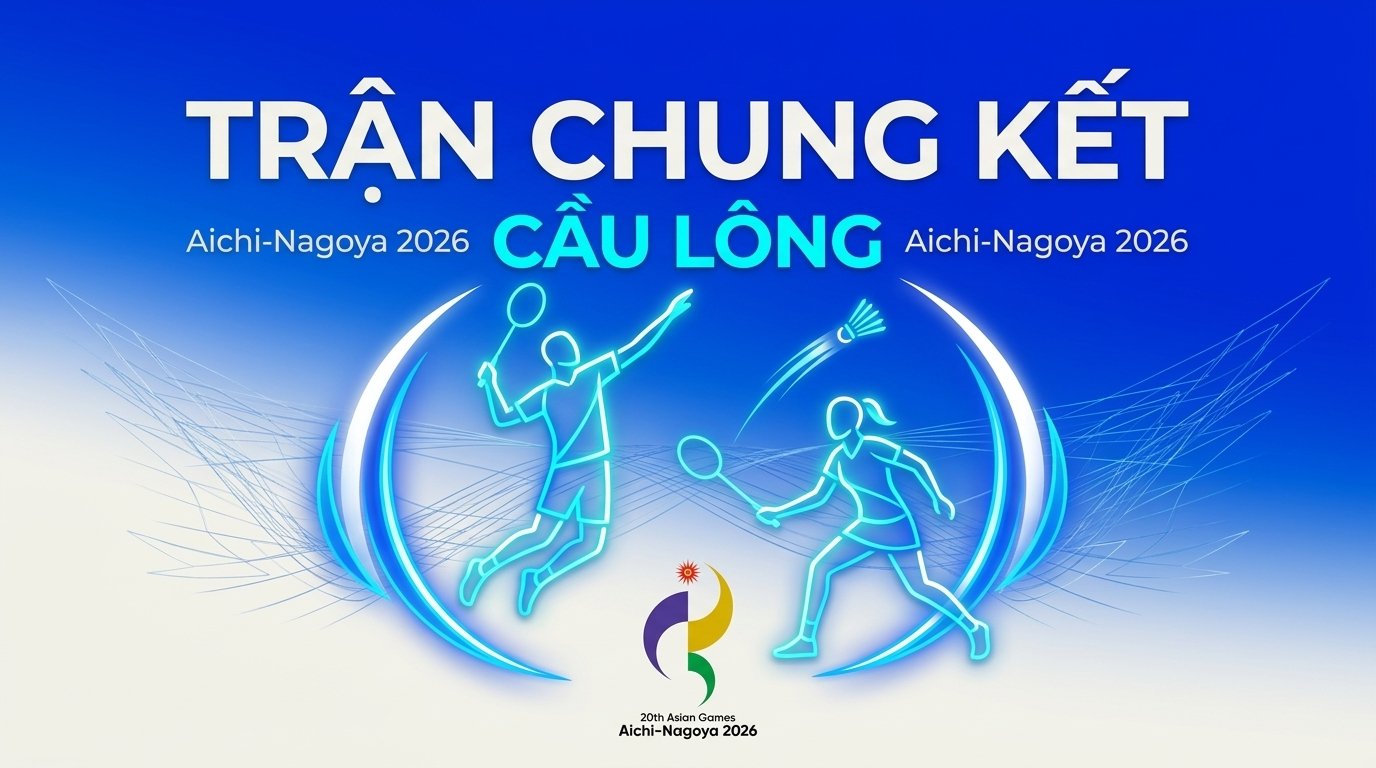Kết quả và diễn biến chung kết cầu lông ASIAD 2026
